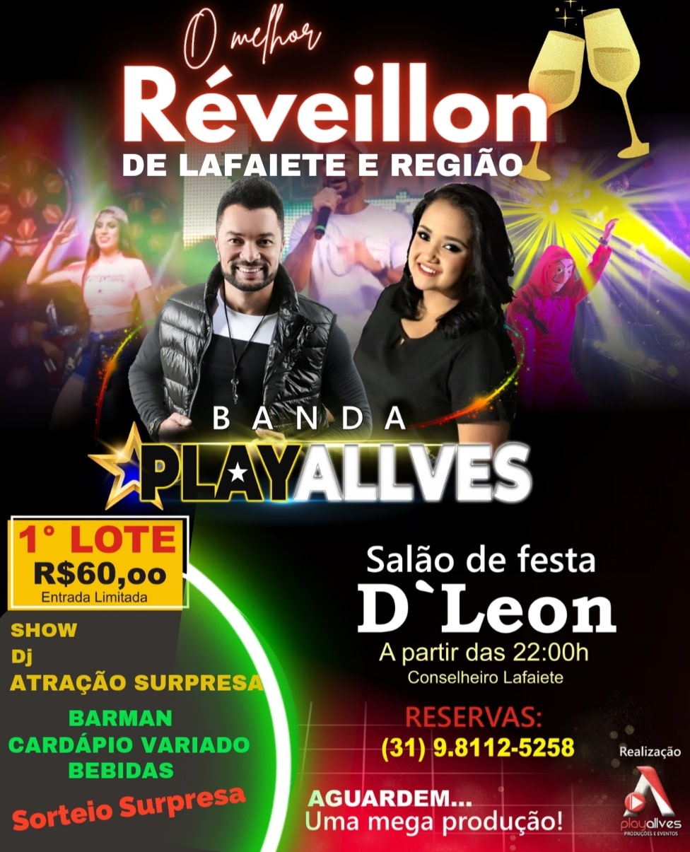 O melhor Reveillon de Lafaiete é com a PlayAllves