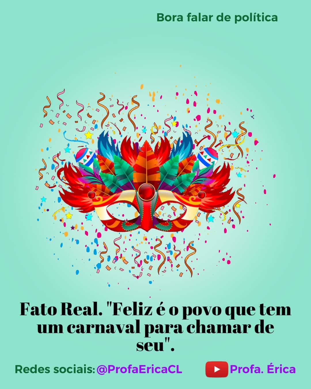 Feliz é o povo que tem um Carnaval para chamar de seu