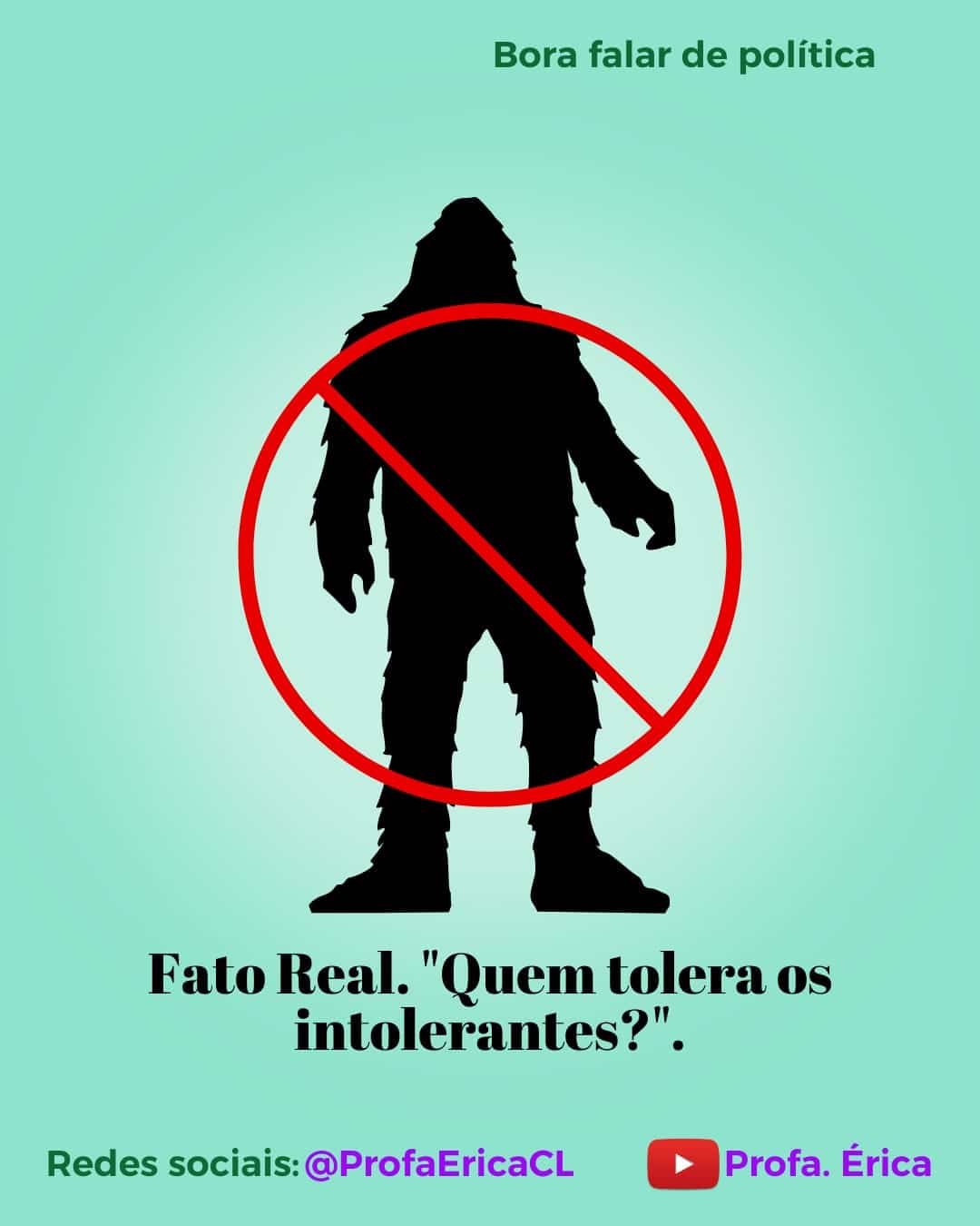 Quem tolera os intolerantes?