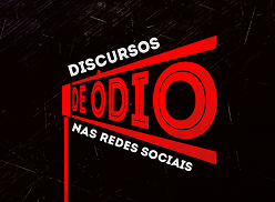 O discurso de ódio nas redes sociais!