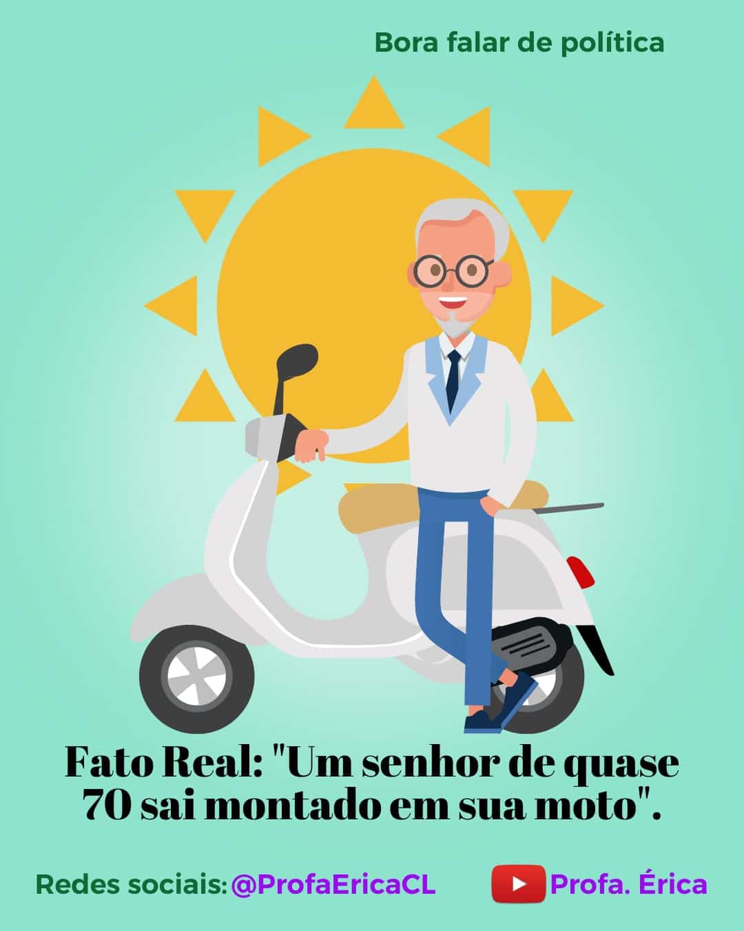 Um senhor de quase 70 sai montado em sua moto