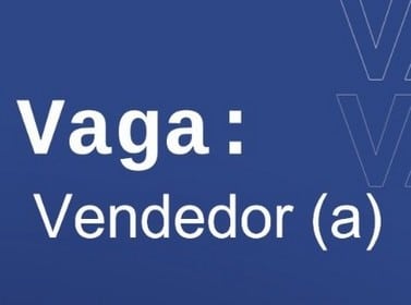 Vaga de emprego para vendedor