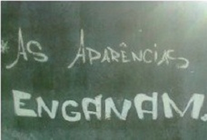 As aparências enganam