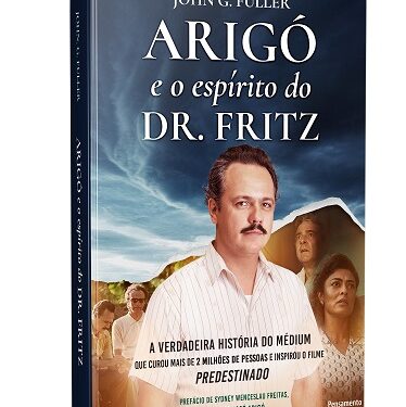 A Vida de Arigó: trajetória do médium vira filme e livro