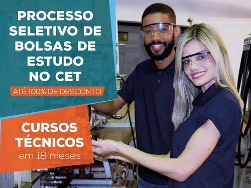 CET abre seleção para bolsas de estudo em cursos técnicos
