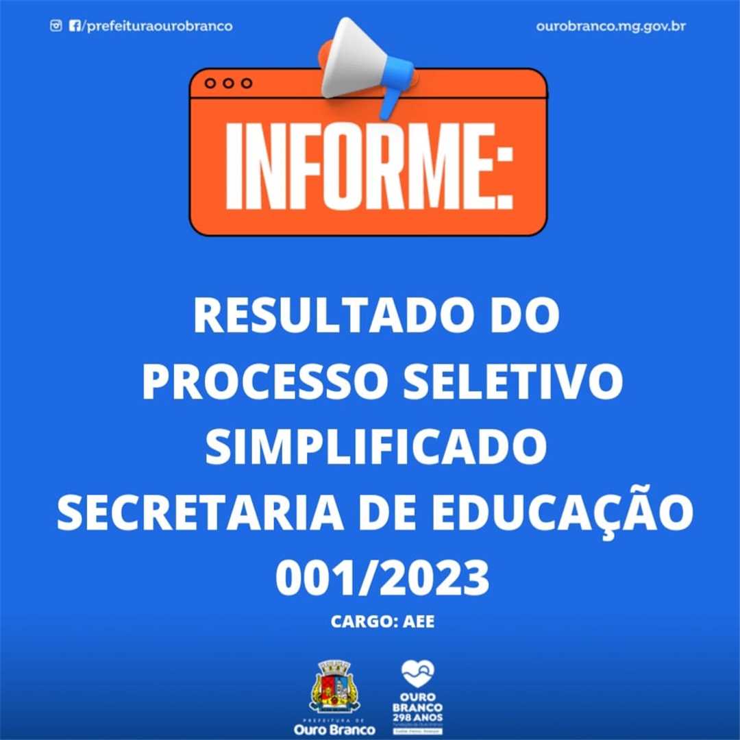 Divulgado resultado do Processo Seletivo da Educação de Ouro Branco