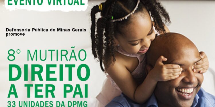 Inscrições para mutirão “Direito a Ter Pai” vão até dia 30