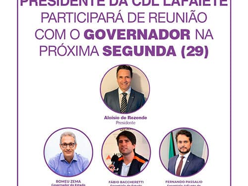Presidente da CDL participará de reunião com o governador