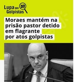 STF mantém prisão de pastor da região envolvido em atos contra sedes dos três poderes em Brasília