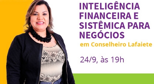Lafaiete recebe palestra sobre inteligência financeira