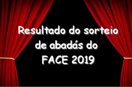 Resultado do sorteio de abadás do FACE