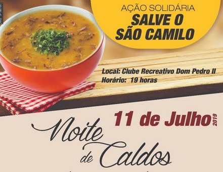 Hoje tem Noite de Caldos com vários shows em prol do São Camilo