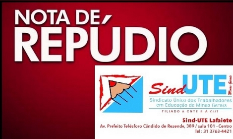 Nota de repúdio da subsede do Sind-UTE Lafaiete