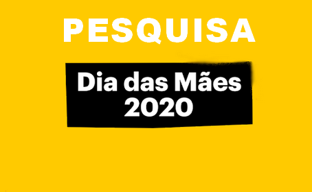 Dia das Mães em Tempo de Isolamento Social