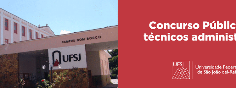 UFSJ abre concurso para quadro permanente