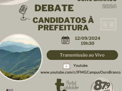 Debate de candidatos a prefeito de Ouro Branco será realizado no IFMG