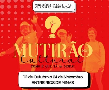Entre Rios de Minas promove 8º Mutirão Cultural