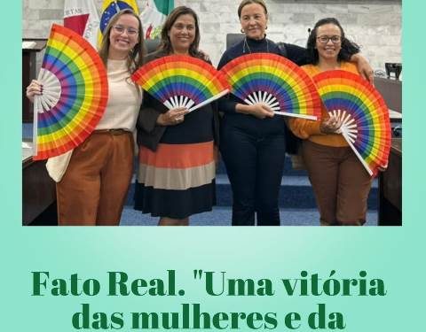 Uma vitória das mulheres e da sociedade