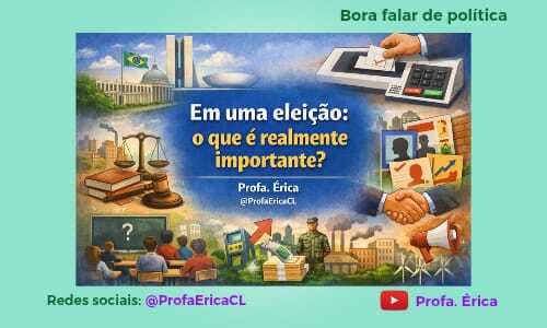 Em uma eleição: o que é realmente importante?
