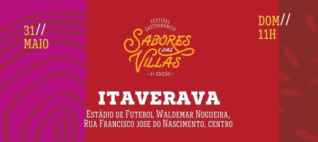 Itaverava sedia hoje Festival Gastronômico Sabores das Villas