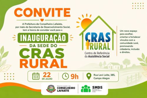 Lafaiete inaugura sede do CRAS Rural no bairro Campo Alegre