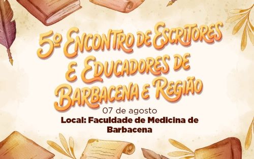 Encontro de Escritores reúne autores e educadores em Barbacena