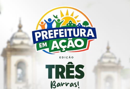Prefeitura em Ação leva serviços públicos a Três Barras