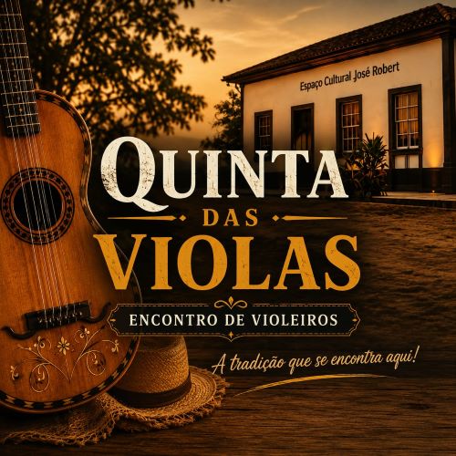 Quinta das Violas celebra tradição da Viola de Queluz em Lafaiete