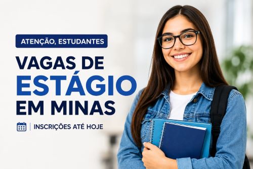 Estágio: estudantes têm até hoje para concorrer a vagas