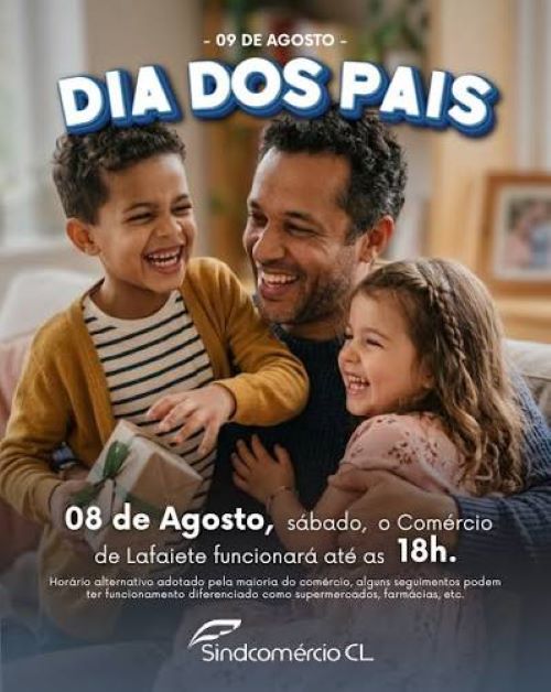 Comércio de Lafaiete amplia horário para o Dia dos Pais