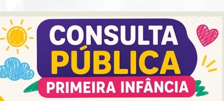 Consulta pública sobre a primeira infância termina na terça-feira