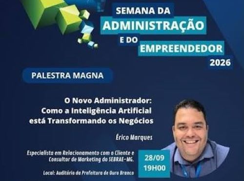 Semana da Administração e do Empreendedor em Ouro Branco